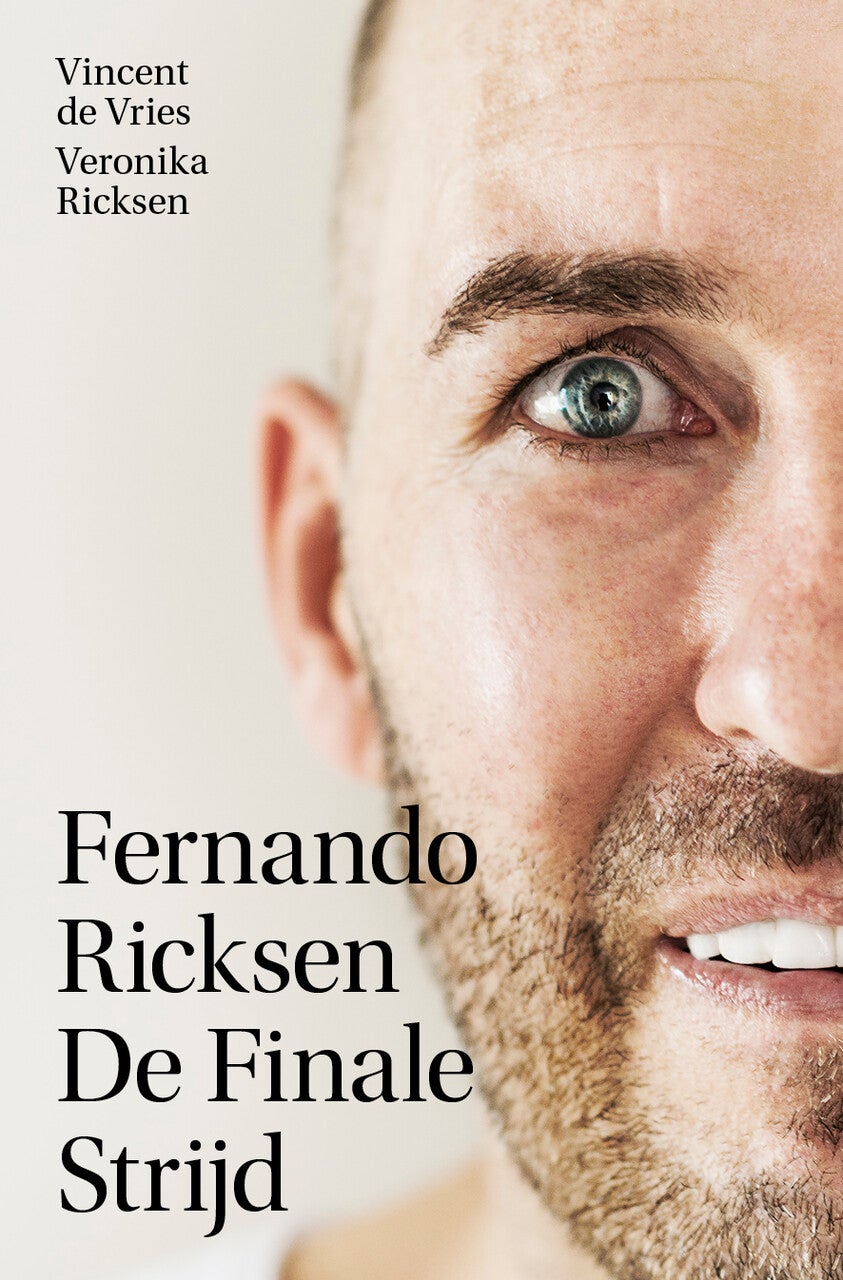 Omslag van Fernando Ricksen - De Finale Strijd door zijn vriend van dichtbij mee