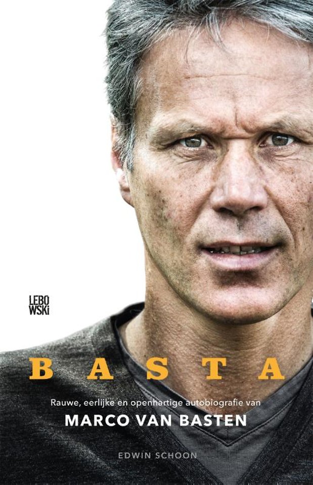 Omslag van BASTA door Marco van Basten, Edwin Schoon